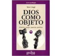 Dios Como Objeto: Simbolos Cuerpos Materias Palabras
