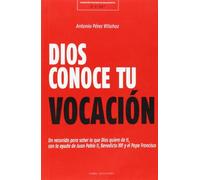 Dios conoce tu vocación (FORMACION CRISTIANA DE ADOLESCENTES)