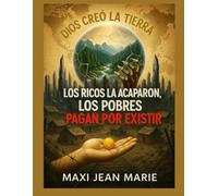 Dios creó la Tierra, los ricos la acapararon, los pobres pagan por existir: La Tierra de Dios secuestrada por los ricos, habitada a precio de miseria por los pobres.