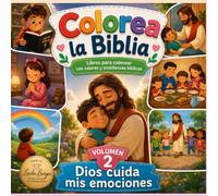 Dios cuida mis emociones (Colorea la Biblia)