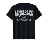 Dios de los Milagros Él es el Dios Que Hace Maravillas Cristiano Camiseta