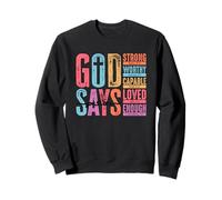 Dios dice fuerte digno capaz de amar lo suficiente Sudadera