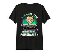 Dios Dijo una Vez Que Dios creó al Amante de los Cachorros Camiseta Premium