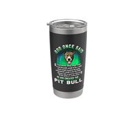 Dios dijo una vez que Dios creó al pitbull Amante divertido Vaso térmico de acero inoxidable de doble pared