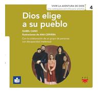 Dios elige a su pueblo: 4 (Lectura fácil (CATEQUESIS))