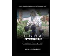 Dios en la Intemperie: La ternura puede ser el único refugio en la calle (Memórias de la intemperie)