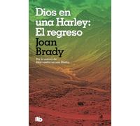 Dios en una Harley: El regreso (Ficción)