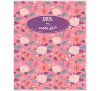Dios Es Amor: Libreta/Cuaderno Para Apuntes | 120 Páginas | Notebook para Mujeres Cristianas | 7.5 x 9.25 pulgadas |Texto Bíblico en Español