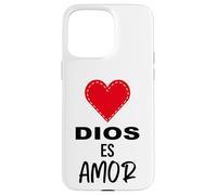 Dios es Amor - Spanish Christian Bible Verse Tee Carcasa para iPhone 15 Pro Max