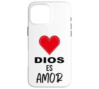 Dios es Amor - Spanish Christian Bible Verse Tee Carcasa para iPhone 16 Pro Max