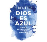 Dios es azul: La muerte solo es abrir una puerta (PRACTICA)