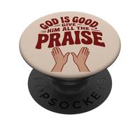 Dios es Bueno. Dale Toda la alabanza PopSockets PopGrip Adhesivo