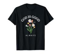 Dios es Bueno Siempre Wildflower Christian Faith Camiseta