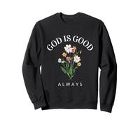 Dios es Bueno Siempre Wildflower Christian Faith Sudadera