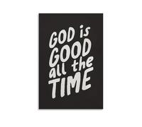 Dios es bueno todo el tiempo, versículo bíblico cristiano, pinturas artísticas en lienzo, póster para sala de estar, dormitorio, baño, oficina, decoración del hogar, 40 x 60 cm