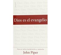 Dios Es El Evangelio