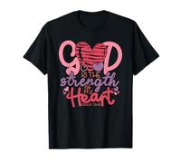 Dios es la Fuerza de mi corazón - Salmo 73:26 Camiseta