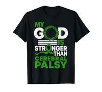 Dios es más Fuerte Que la Conciencia del síndrome de parálisis Cerebral Camiseta