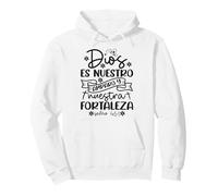 Dios es Nuestro Amparo y Fortaleza Sudadera con Capucha