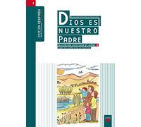 Dios Es Nuestro Padre. Iniciación Cristiana De Niños 1. (Catequesis Madrid)
