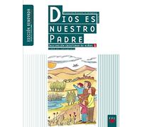Dios Es Nuestro Padre (libro Del Catequista)