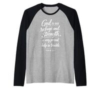 Dios es Nuestro Refugio y Fortaleza Escritura Fe Salmo 46:1 Camiseta Manga Raglan