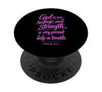 Dios es Nuestro Refugio y Fortaleza Escritura Fe Salmo 46:1 PopSockets PopGrip Adhesivo