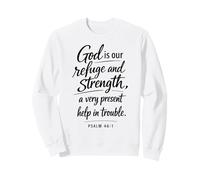 Dios es Nuestro Refugio y Fortaleza Escritura Fe Salmo 46:1 Sudadera