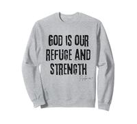 Dios es Nuestro Refugio y Fortaleza Salmo 46:1 Biblia Fe Sudadera