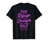 Dios es Nuestro Refugio y Fortaleza Salmo 46:1 Versículo de la Biblia Orar Camiseta