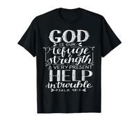 Dios es Nuestro Refugio y Fuerza - Salmo 46:1 Versículo de la Biblia Camiseta gráfica económica