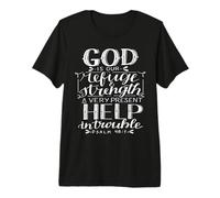 Dios es Nuestro Refugio y Fuerza - Salmo 46:1 Versículo de la Biblia Camiseta Premium
