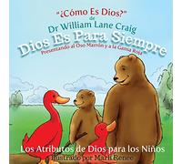 Dios Es Para Siempre: Volume 3 (Los Atributos de Dios para los Nin?os)