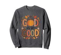 Dios es tan bueno calabazas y hojas de otoño Sudadera
