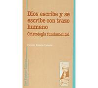 Dios escribe y se scribe con trazo humano