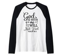 Dios está Conmigo Cristianos y Mujeres Agradecidos Camiseta Manga Raglan