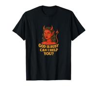 Dios está Ocupado, ¿Puedo ayudarte? Diablo Woman Art Demon Girl Camiseta