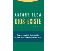 Dios existe: cómo cambió de opinión el ateo más famoso del mundo | Antony Flew