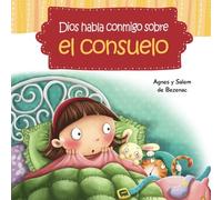 Dios habla conmigo sobre el consuel: Echando fuera mis temores: Volume 5