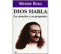 Dios habla: La Creacion y Su Proposito (SABIDURIA PERENNE)