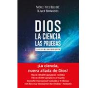 Dios - La Ciencia - Las Pruebas