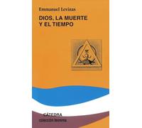 Dios La Muerte Y El Tiempo
