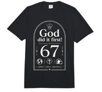 Dios lo Hizo Primero 67 Humor Cristiano Verso de la Biblia Fe Comfort Colors Adult Heavyweight T-Shirt