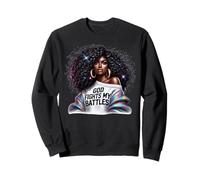 Dios Lucha mis batallas Mujeres cristianas Negras melanina Sista Sudadera