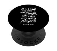 Dios me Arma con Fuerza Salmo 18:32 Versículo bíblico Escritura PopSockets PopGrip Adhesivo