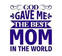 Dios me dio la mejor mamá es el día mundial de la madre Pegatinas de pared de papel adhesivo 54.6x60.7cm Decoración de carrocerías Azul oscuro