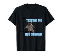 Dios me está poniendo a prueba y no he estudiado - Raccoon Meme Camiseta