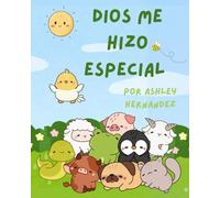 Dios me hizo especial: Celebrando a nuestros únicos amigos animales