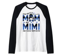 Dios me regaló a tittles mamá y Mimi Abuela Día de la Madre Camiseta Manga Raglan