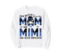 Dios me regaló a tittles mamá y Mimi Abuela Día de la Madre Sudadera